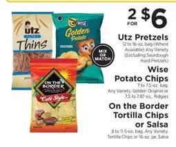 ShopRite Utz Pretzels, Wise Potato Chips, On the Border Tortilla Chips or Salsa offer