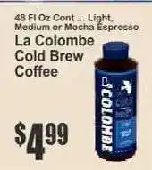 Key Food LA COLOMBE COLD BREW COFFEE offer