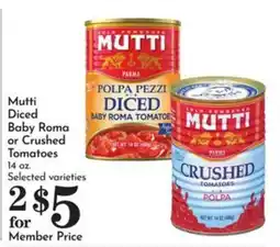 Pavilions Mutti Diced Baby Roma or Crushed Tomatoes offer