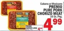 C Town Premio cubano or mexicano pure pork chorizo meat offer