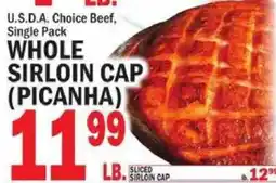 C Town U.S.D.A. Choice Beef, Single Pack Whole Sirloin Cap (Picanha) offer