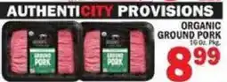 C Town Authenticity Provisions organic ground pork offer