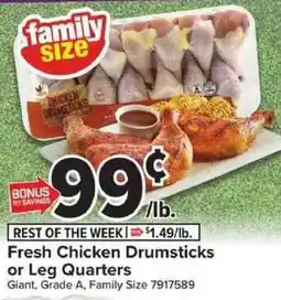 Giant Food Fresh Chicken Drumsticks or Leg Quarters offer