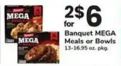 Safeway Banquet MEGA Meals or Bowls offer
