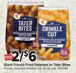 Giant Food Giant French Fried Potatoes or Tater Bites offer