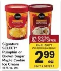 Safeway Signature Select pumpkin or brown sugar maple cookie ice cream offer