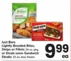 Safeway Just Bare Lightly Breaded Bites, Strips or Fillets or Steak-umm Sandwich Steaks offer