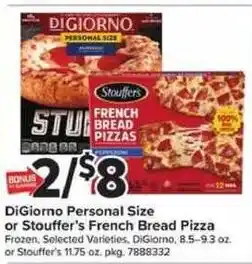 Giant Food DiGiorno Personal Size or Stouffer's French Bread Pizza offer