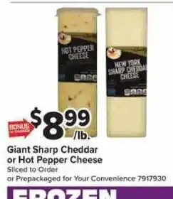 Giant Food Giant Sharp Cheddar or Hot Pepper Cheese offer