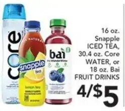 Pete's Fresh Market Snapple Iced Tea, Core Water, or Bai Fruit Drinks offer