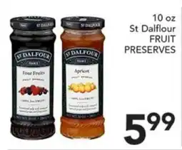 Pete's Fresh Market St Dalfour fruit preserves offer