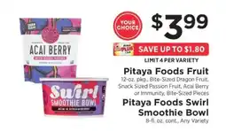 ShopRite Pitaya Foods Fruit / Pitaya Foods Swirl Smoothie Bowl offer