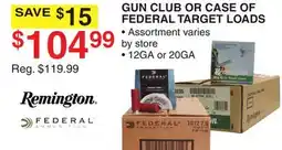 Dunham's Sports REMINGTON GUN CLUB OR CASE OF FEDERAL TARGET LOADS offer