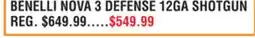 Dunham's Sports BENELLI NOVA 3 DEFENSE 12GA SHOTGUN offer
