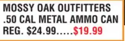 Dunham's Sports MOSSY OAK OUTFITTERS .50 CAL METAL AMMO CAN offer