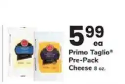 Safeway Primo Taglio Pre-Pack Cheese offer