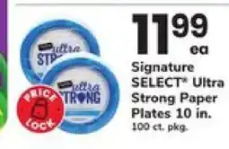 Safeway Signature SELECT Ultra Strong Paper Plates offer