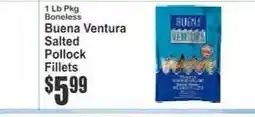Key Food Buena Ventura Salted Pollock Fillets offer