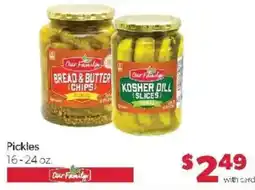 Family Fare Our Family pickles offer