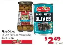 Family Fare Our Family ripe olives or less sodium manzanilla offer