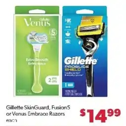 Family Fare Gillette SkinGuard, Fusion5 or Venus Embrace Razors offer