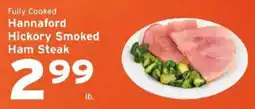 Hannaford Hannaford hickory smoked ham steak offer