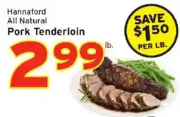 Hannaford Hannaford all natural pork tenderloin offer