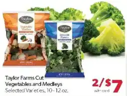 Family Fare Taylor Farms Cut Vegetables and Medleys offer