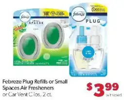 Family Fare Febreze Plug Refills or Small Spaces Air Fresheners or Car Vent Cios offer