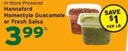 Hannaford Hannaford Homestyle Guacamole or Fresh Salsa offer