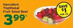 Hannaford Hannaford traditional fruit salad bowl offer