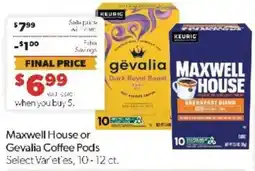Family Fare Maxwell House or Gevalia Coffee Pods offer