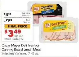 Family Fare Oscar Mayer Deli Fresh or Carving Board Lunch Meat offer