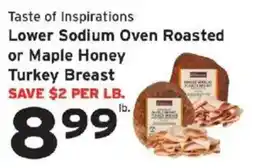 Hannaford Taste of Inspirations lower sodium oven roasted or maple honey turkey breast offer