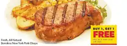 Family Fare Fresh, All-Natural Boneless New York Pork Chops offer