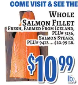 Trade Fair Supermarket WHOLE SALMON FILLET, FRESH, FARMED FROM ICELAND, PLU# 3136, SALMON STEAKS, PLU# 9412 offer