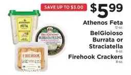 ShopRite Athenos Feta, BelGioioso Burrata or Straciatella, Firehook Crackers offer