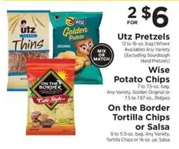 ShopRite Utz Pretzels, Wise Potato Chips or On The Border Tortilla Chips or Salsa offer