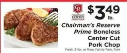 ShopRite Chairman's Reserve Prime Boneless Center Cut Pork Chop offer