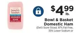 ShopRite Bowl & Basket Domestic Ham offer