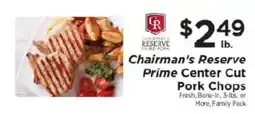 ShopRite Chairman's Reserve Prime Center Cut Pork Chops offer