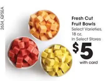QFC Fresh Cut Fruit Bowls offer