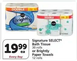 Albertsons Signature Select Bath Tissue or Brightly Paper Towels offer