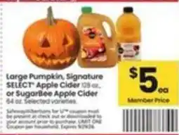 Safeway Large Pumpkin, Signature Select Apple Cider or SugarBee Apple Cider offer