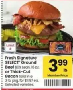 Safeway Fresh Signature SELECT Ground Beef or Thick-Cut Bacon offer