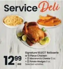 Safeway Service Deli Signature SELECT Rotisserie or 8 Piece Chicken offer