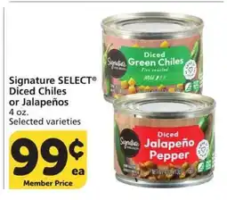 Albertsons Signature SELECT Diced Chiles or Jalapeños offer
