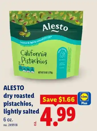 Alesto dry roasted pistachios, lightly salted