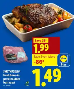 Lidl Smithfield fresh bone-in pork shoulder butt roast offer