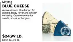 Bristol Farms Maytag BLUE CHEESE offer